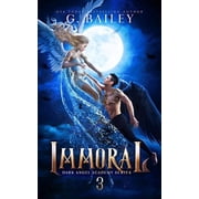 Dark Angel Academy Immoral Series #3 Paperback