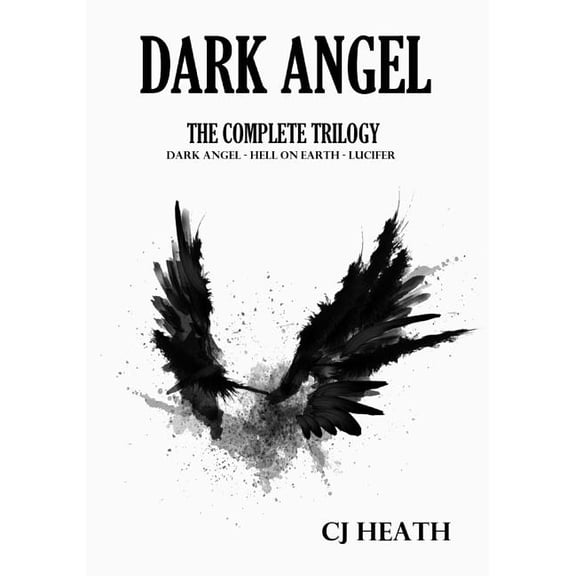 Dark Angel : The Complete Trilogy