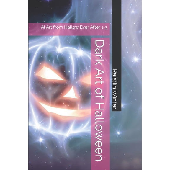 Dark Art of Halloween: AI Art from Hallow Ever After 1-3
