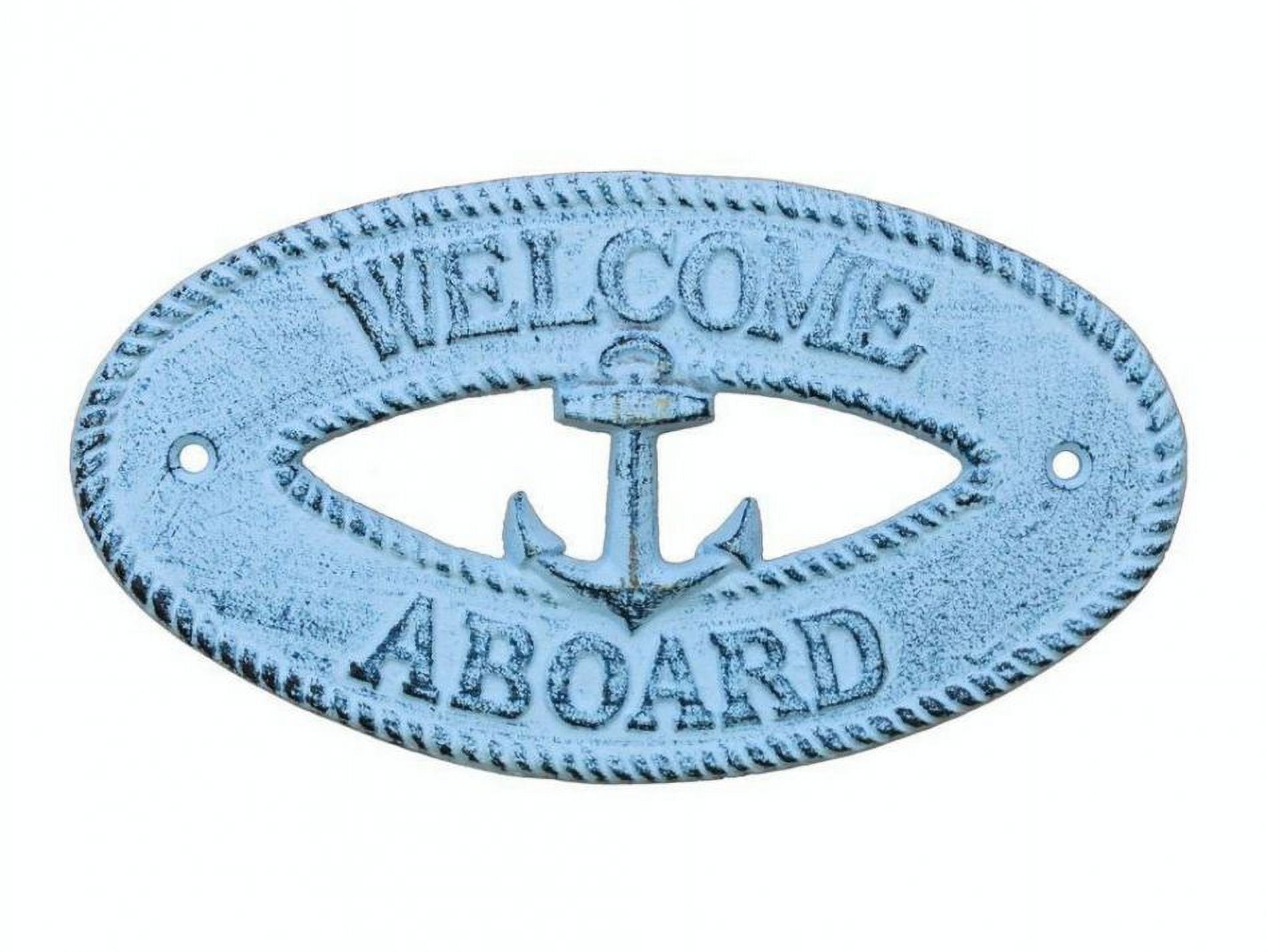 Dark Blue Whitewashed Cast Iron Welcome Aboard with Anchor Sign 8 ...