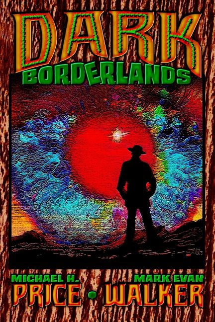 Dark Borderlands, (Paperback)