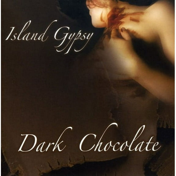 Dark Chocolate - Island Gypsy - Music & Performance - CD