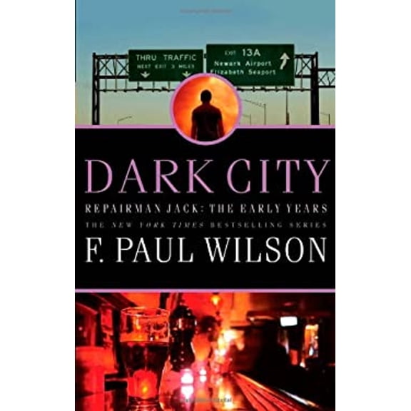 Pre-Owned Dark City: Repairman Jack: The Early Years (Hardcover) 0765330156 9780765330154