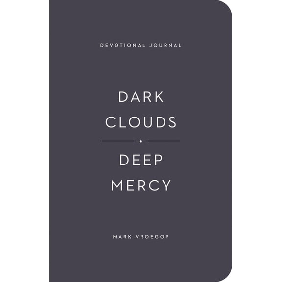 Dark Clouds, Deep Mercy Devotional Journal, (Paperback)