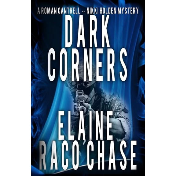 Dark Corners: Roman Cantrell-Nikki Holden Mystery II (Paperback)
