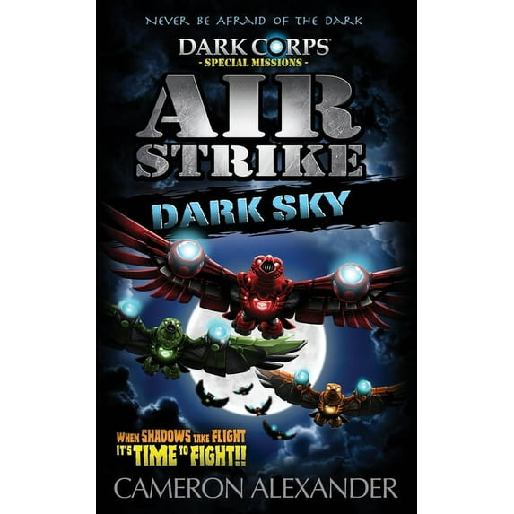 Dark Corps Air Strike: Dark Sky, (Paperback)
