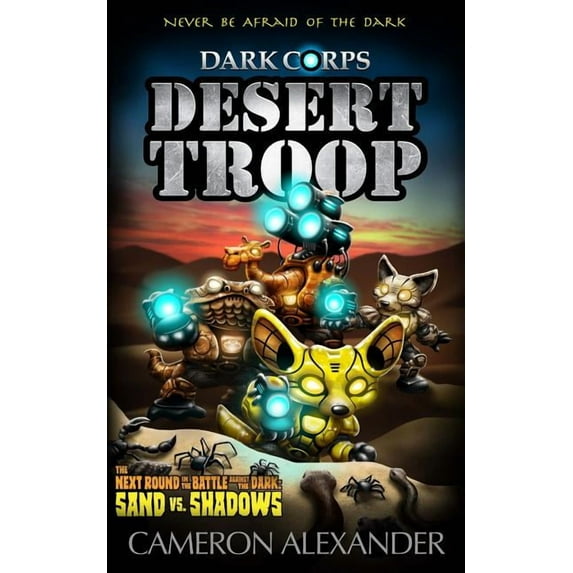 Dark Corps Desert Troop, Book 8, (Paperback)