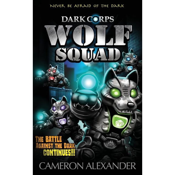 Dark Corps Wolf Squad, Book 2, (Paperback)
