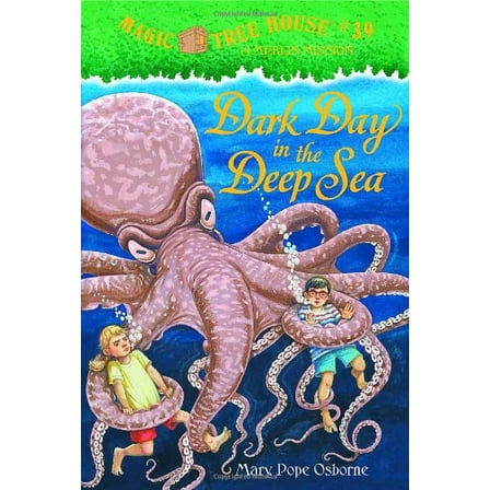Pre-Owned Dark Day in the Deep Sea (Magic Tree House, No. 39) (Hardcover) 0375837310 9780375837319