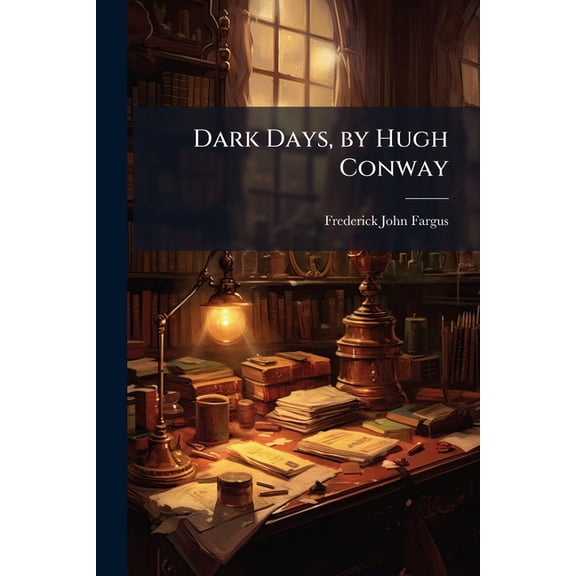 Dark Days, by Hugh Conway (Paperback)