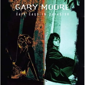 Dark Days in Paradise Gary Moore (CD)