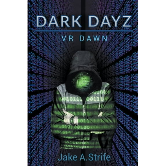 Dark Dayz VR Dawn, Book 1, (Paperback)