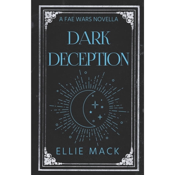 Dark Deception: A Fae Wars Novella, (Paperback)