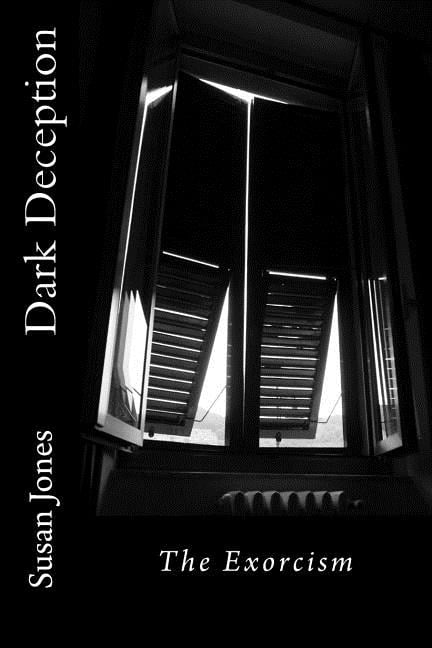 Dark Deception : The Exorcism (Paperback)