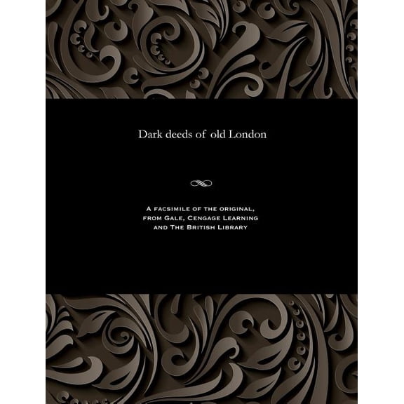 Dark Deeds of Old London (Paperback)