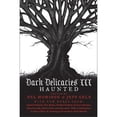thumbnail image 1 of Pre-Owned Dark Delicacies III: Haunted (Paperback) 0762433523 9780762433520, 1 of 1
