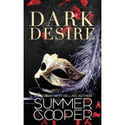 Dark Desires Dark Desire A Billionaire Dark Contemporary Romance, Book 1, Paperback