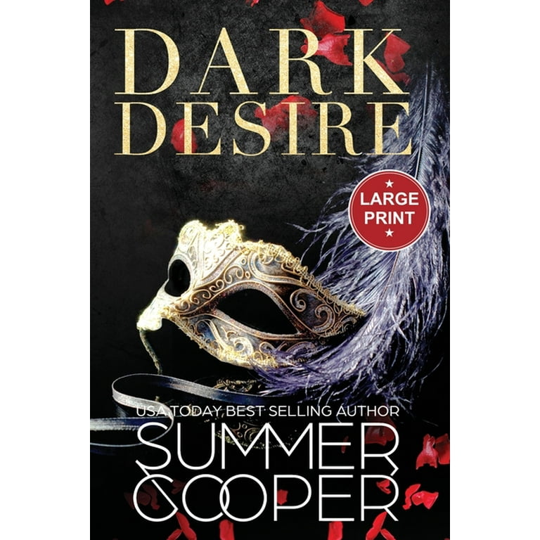 Dark Desires Dark Desire: A Billionaire Dark Contemporary Romance