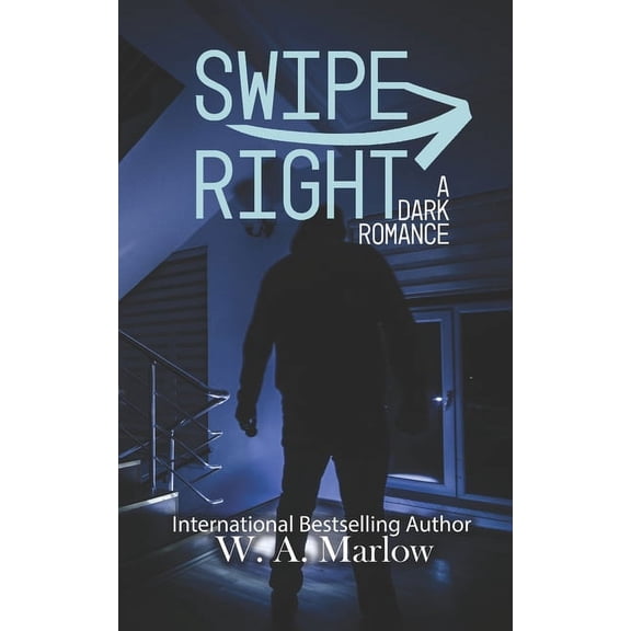 Dark Desires: Swipe Right: A Dark Horror Romance (Paperback)