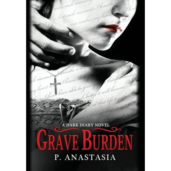Dark Diary Grave Burden: A Dark Diary Novel, Book 2, (Hardcover)