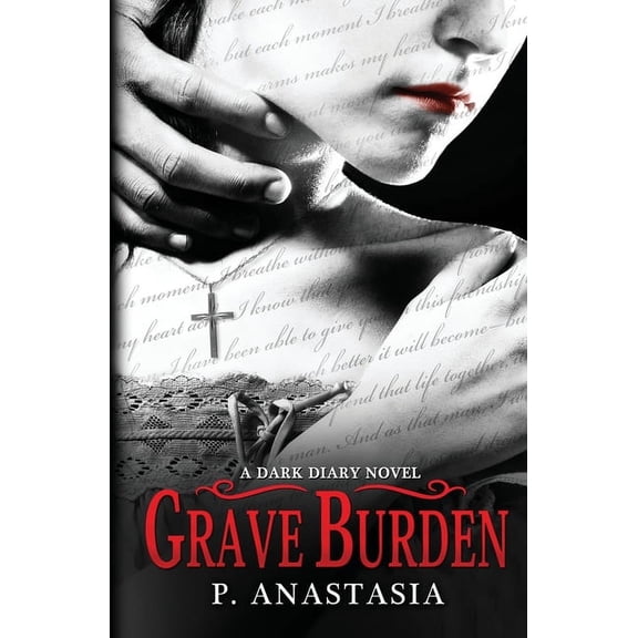Dark Diary Grave Burden: A Dark Diary Novel, Book 2, (Paperback)
