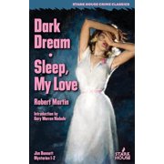 Dark Dream / Sleep, My Love, Paperback