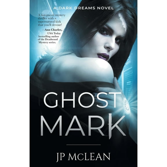 Dark Dreams Ghost Mark, Book 2, (Paperback)