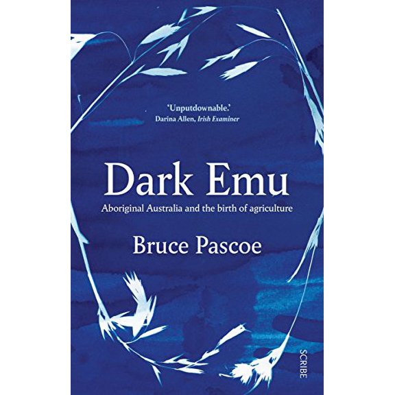 Pre-Owned Dark Emu: Aboriginal Australia and the Birth of Agriculture Paperback