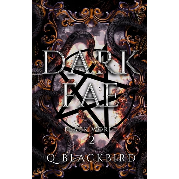 Dark Fae Black World: Dark Fae: Black World 2: A Dark Paranormal Romance (Paperback)
