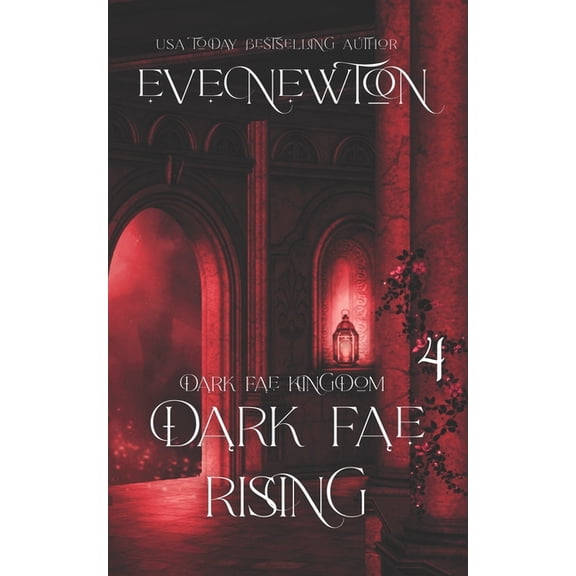 Dark Fae Kingdom: Dark Fae Rising: A Whychoose Fantasy Romance (Paperback)