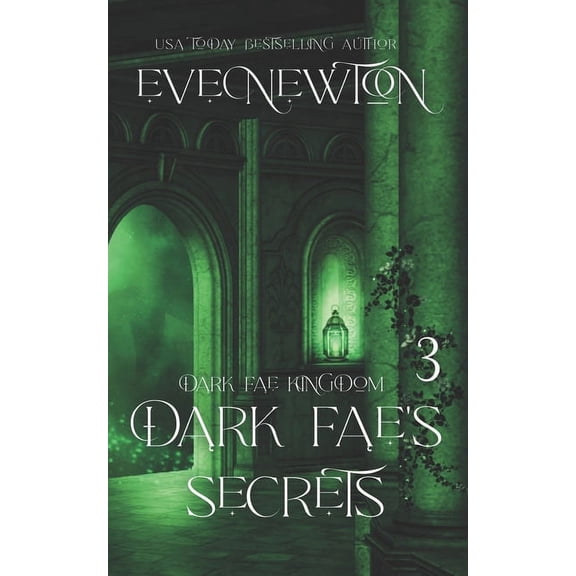 Dark Fae Kingdom: Dark Fae's Secrets: Whychoose Fantasy Romance (Paperback)