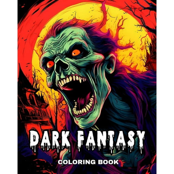 Dark Fantasy Coloring Book: Horror Coloring Pages for Adults and Teens Featuring Glow-in-the-Dark Creatures, (Paperback)