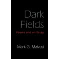 thumbnail image 1 of Dark Fields: Poems and an Essay (Paperback), 1 of 1