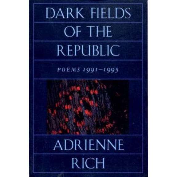 Pre-Owned Dark Fields of the Republic: Poems 1991-1995 (Paperback) 0393313980 9780393313987