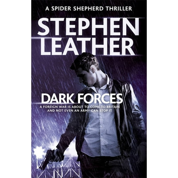 Dark Forces : The 13th Spider Shepherd Thriller (Paperback)