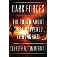 thumbnail image 1 of Pre-Owned Dark Forces: The Truth about What Happened in Benghazi (Hardcover) 0062321196 9780062321190, 1 of 1