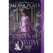 Dark Gardens Garden of Destiny, Book 4, Paperback