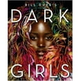 thumbnail image 1 of Pre-Owned Dark Girls (Hardcover) 006233168X 9780062331687, 1 of 1