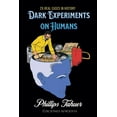thumbnail image 1 of Dark History Dark Experiments on Humans, (Paperback), 1 of 1
