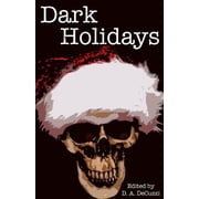 Dark Holidays Paperback