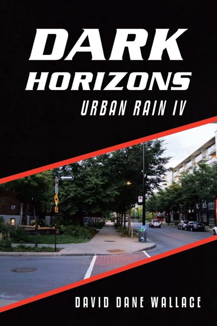Dark Horizons: Urban Rain IV, (Paperback)