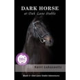 thumbnail image 1 of Dark Horse at Oak Lane Stable (Book 3 of 3) (Paperback), 1 of 1