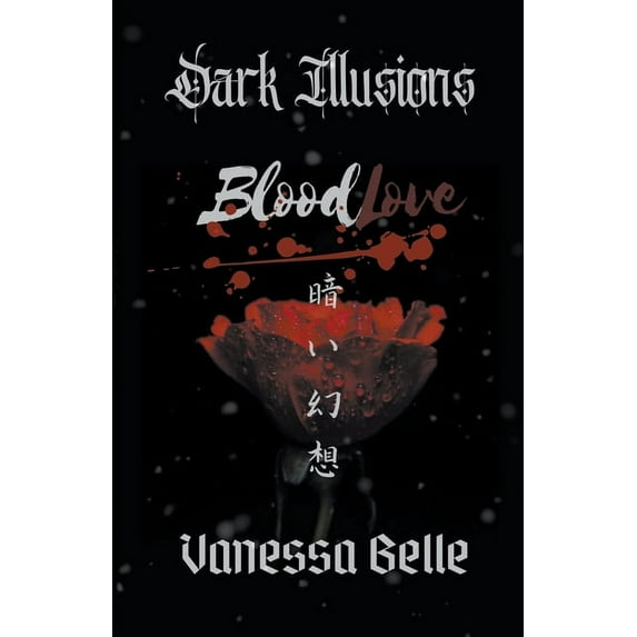 Dark Illusions: Blood Love, (Paperback)