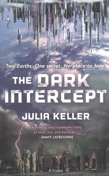 Dark Intercept (Paperback) by Julia Keller