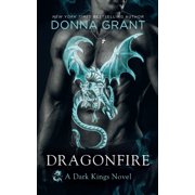 Dark Kings Dragonfire A Dark Kings Novel Paperback