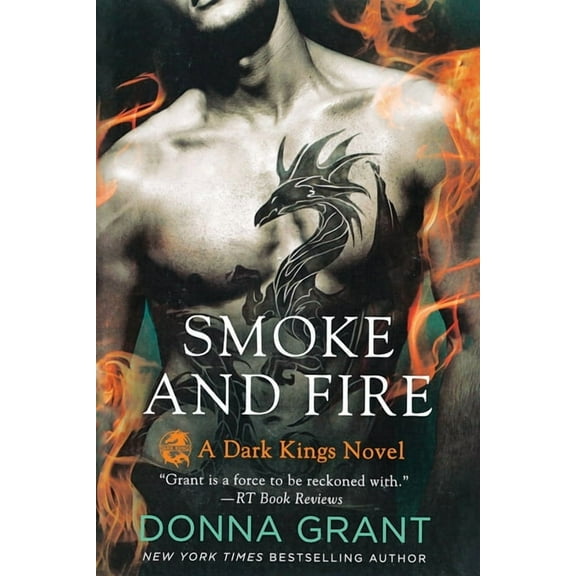 Dark Kings Smoke and Fire: A Dark Kings Novel, Book 9, (Paperback)