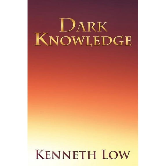 Dark Knowledge (Paperback)