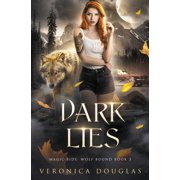 Magic Side Wolf Bound Dark Lies, Book 3, Paperback