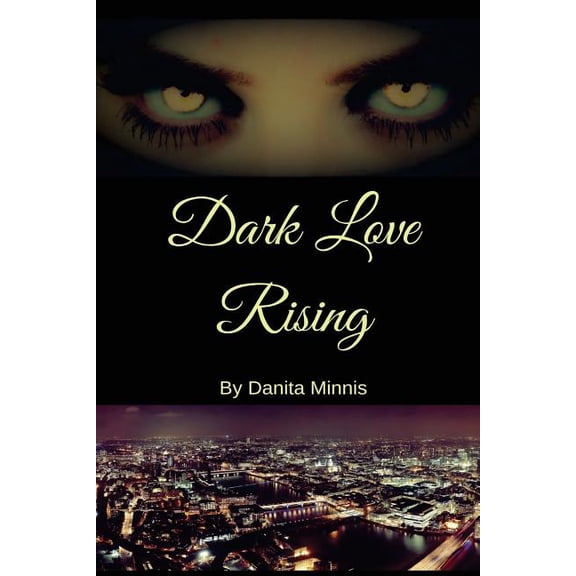 Dark Love Rising (Paperback)