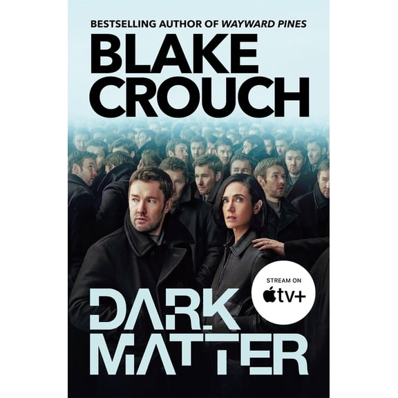 Pre-Owned Pan Dark Matter The compulsive alternate-universe thriller, now on Apple TV., 9781035040438, 1035040433, Paperback,